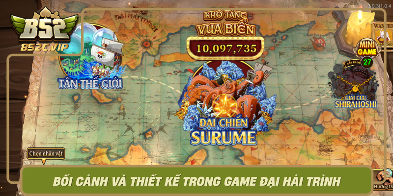 Boi Canh Va Thiet Ke Trong Game Dai Hai Trinh0