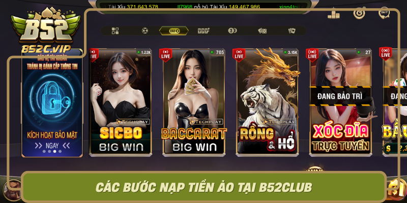 Cac Buoc Nap Tien Ao Tai B52Club0
