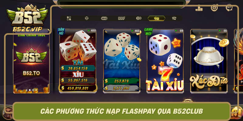 Cac Phuong Thuc Nap Flashpay Qua B52Club Huong Dan Chi Tiet Tung Buoc0