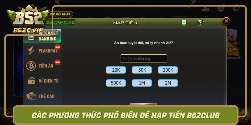 Cac Phuong Thuc Pho Bien De Nap Tien B52Club0