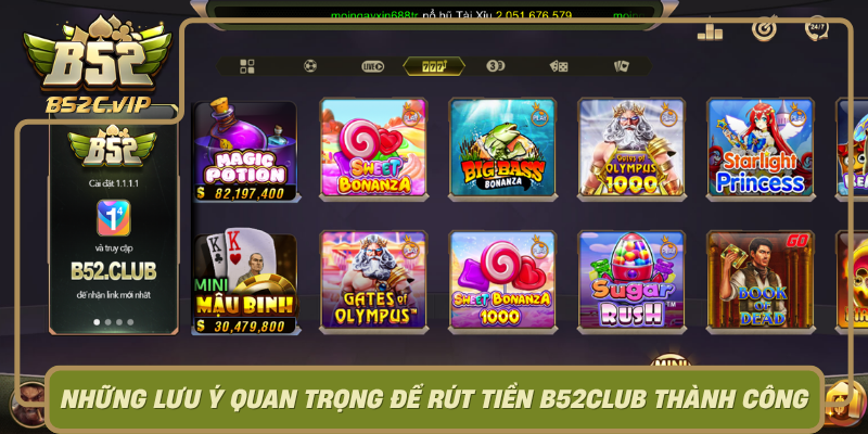 Nhung Luu Y Quan Trong De Rut Tien B52Club Thanh Cong0
