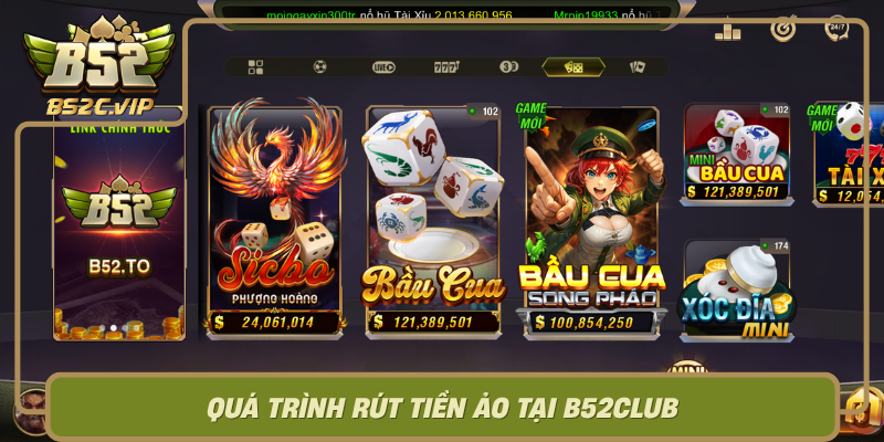 Qua Trinh Rut Tien Ao Tai B52Club Cac Buoc Can Thiet De Rut Tien Thanh Cong0