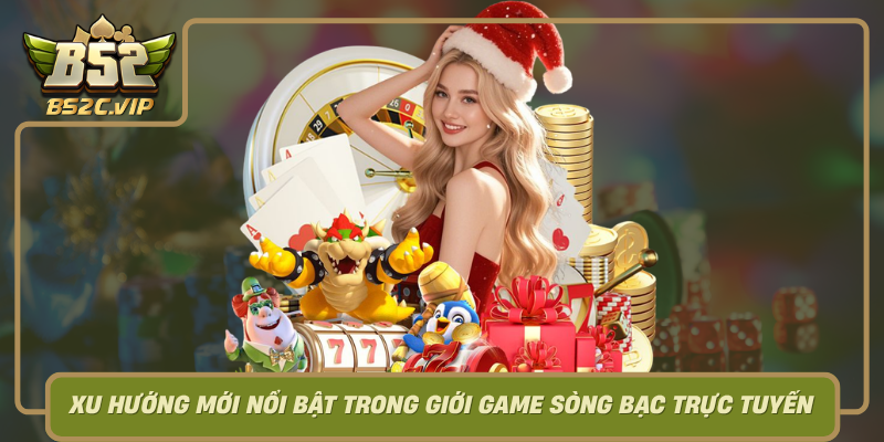 Tai Xiu Bom Tan Xu Huong Moi Noi Bat Trong Gioi Game Song Bac Truc Tuyen0