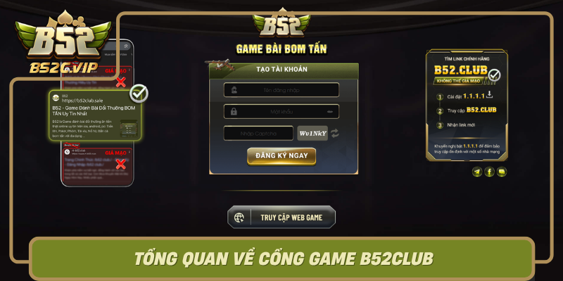 Tong Quan Ve Cong Game B52Club